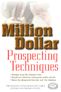 Million Dollar Prospecting Techniques