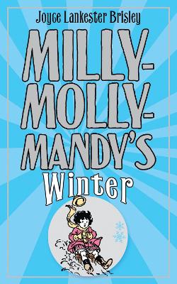 Milly-Molly-Mandy's Winter - Lankester Brisley, Joyce