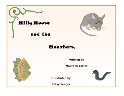 Milly Mouse and the Monsters - Larter, Maureen