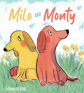 Milo and Monty