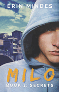 Milo: Book 1: Secrets