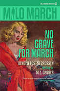 Milo March #2: No Grave for March