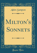 Milton's Sonnets (Classic Reprint)