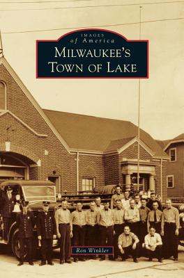 Milwaukee's Town of Lake - Winkler, Ron