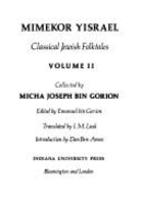Mimekor Yisrael: Classical Jewish Folktales - Berdichevsky, Micah Joseph
