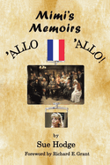 Mimi's Memoirs: 'Allo 'Allo!