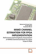 Mimo Channel Estimation for FPGA Implementation