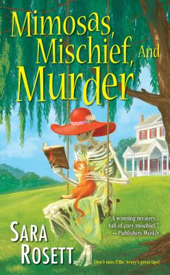 Mimosas, Mischief, and Murder - Rosett, Sara