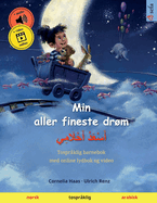 Min aller fineste drm - &#1571;&#1614;&#1587;&#1618;&#1593;&#1614;&#1583;&#1615; &#1571;&#1614;&#1581;&#1618;&#1604;&#1614;&#1575;&#1605;&#1616;&#1610; (norsk - arabisk)