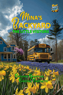 Mina's Backyard - The Little Visitors