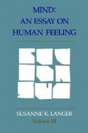 Mind: An Essay on Human Feeling