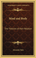 Mind and Body: The Theories of Their Relation
