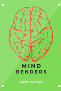 Mind Benders