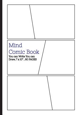 Mind Comic Book - 7 X 10 80 P, 6 Panel, Blank Comic Books, Create by Yourself: Make Your Own Comics Come to Live! - Comic, Mind