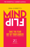 Mind Flip: Take the fear out of your career