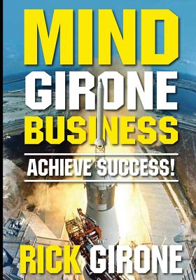 Mind Girone Business: Achieve Success - Wright, David (Editor), and Pelosi, Michele (Editor)