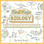 Mind Maps: Biology: How to Navigate the Living World