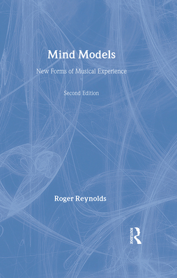 Mind Models - Reynolds, Roger