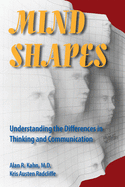 Mind Shapes: Understanding the Differences in Thinking and Communication