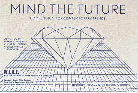 Mind the Future: Compendium for Contemporary Trends
