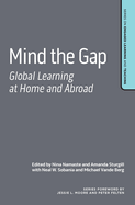 Mind the Gap: Global Learning at Home and Abroad