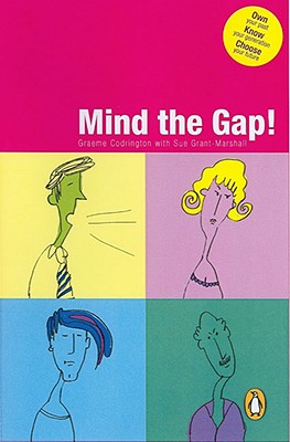 Mind the Gap - Codrington, Graeme, and Grant-Marshall, Sue