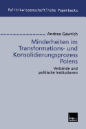 Minderheiten Im Transformations- Und Konsolidierungsprozess Polens: Verbande Und Politische Institutionen