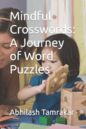 Mindful Crosswords: A Journey of Word Puzzles
