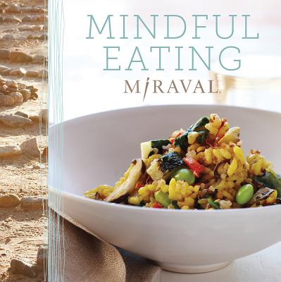 Mindful Eating - Miraval