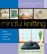 Mindful Knitting: Inviting Contemplative Practice to the Craft
