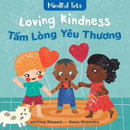 Mindful Tots: Loving Kindness (Bilingual Vietnamese & English)