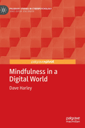 Mindfulness in a Digital World