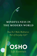 Mindfulness in the Modern World