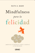 Mindfulness Para La Felicidad -V1