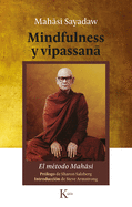Mindfulness Y Vipassana: El M?todo Mahasi