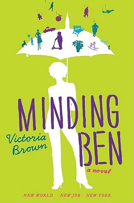 Minding Ben - Brown, Victoria, Dr.