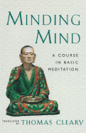 Minding Mind - Cleary, Thomas F, PH.D. (Translated by)