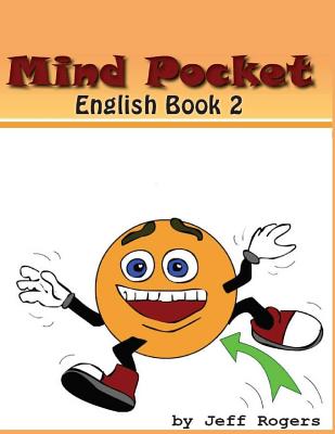 Mindpocket English Book 2: Action Verbs - Rogers, Jeff