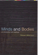 Minds and Bodies: An Introduction with Readings