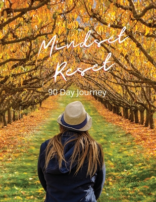 Mindset Reset: 90 Day Journey - Rouse, Marie-Anne (Creator)