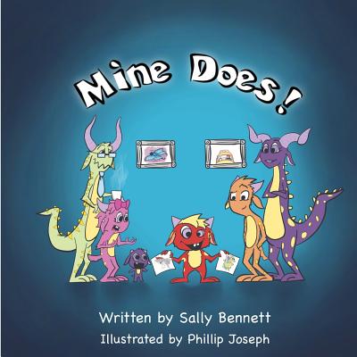 Mine Does! - Bennett, Sally, PhD