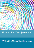 Mine to Do Journal