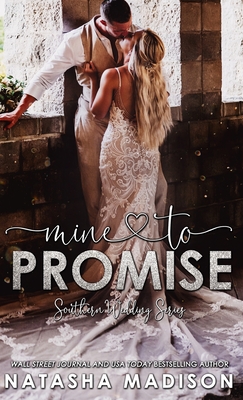 Mine to Promise (Hardcover) - Madison, Natasha
