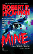 Mine - McCammon, Robert