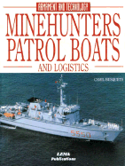 Minehunters, Patrol Boats and Logistics