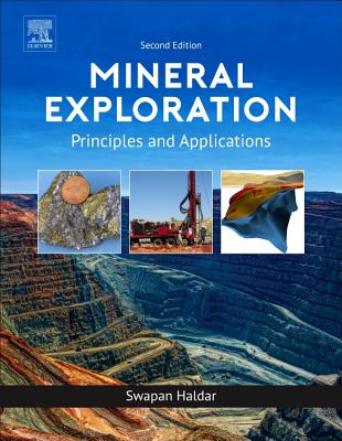 Mineral Exploration: Principles and Applications - Haldar, Swapan Kumar