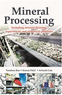 Mineral Processing: Including Mineral Dressing, Experiments and Numerical Problems