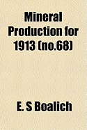 Mineral Production for 1913 (No.68)