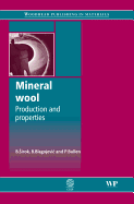 Mineral Wool: Production and Properties