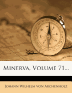 Minerva, Volume 71...